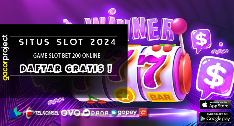 Game Slot Bet 200 Online